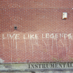 Live Like Legends (Instrumental)