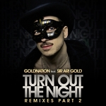 Turn Out The Night (Remixes Part 2)