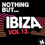 Nothing But... Ibiza Vol 12