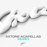 Axtone Acapellas Vol 2