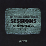 Get Physical Music Presents/Sessions/Selected Tracks Pt 4