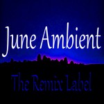 June Ambient (Inspirational Organic Chillout Relaxing Lounge Background Light Music Album Soundtrack)