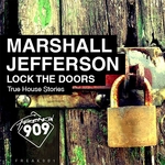 Lock The Doors (True House Stories)