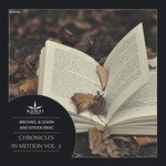 Chronicles In Motion Vol 2