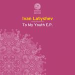 To My Youth EP