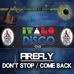 Don't Stop/Come Back (Italo Disco Mix)