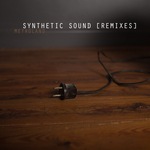 Synthetic Sound (Remixes)
