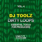 Dirty Loops Vol 4 (Essential Tools For Producers)