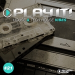 Play It! - House & Tech-House Collection Vol 21