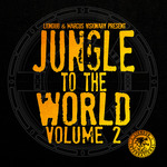 Liondub & Marcus Visionary Present Jungle To The World Volume 2