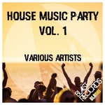 House Music Party Vol 1