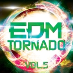 EDM Tornado Vol 5