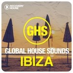 Global House Sounds - Ibiza