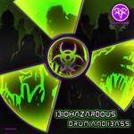 Biohazardous Drum & Bass