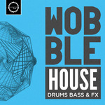 Wobble House (Sample Pack WAV)
