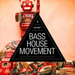 Bass House Movement Vol 3