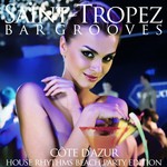 Saint-Tropez Bar Grooves
