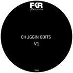 Chuggin Edits V1