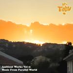 Ambient Works Vol 1 (Music From Parallel World)