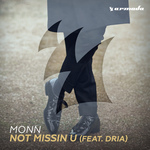 Not Missin U (feat Dria)