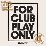 For Club Play Only Pt 4