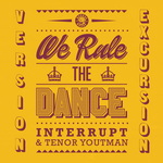 We Rule The Dance (Version Excursion)