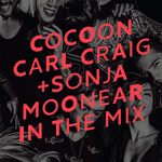 Cocoon Ibiza (Mixed By Carl Craig & Sonja Moonear)