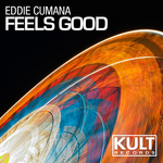 Kult Records Presents: Feels Good