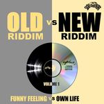Old Riddim vs New Riddim Vol 1