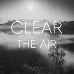 Clear The Air Vol 1 (Chill Out Selection)