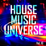 House Music Universe Vol 10