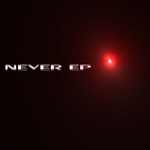 Never EP