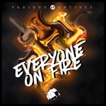 Everyone On Fire (Explicit)
