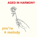 You're A Melody