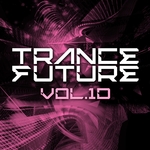 Trance Future Vol 10