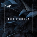 Voltaire Music Presents Persistence #4