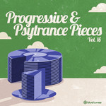 Progressive & Psy Trance Pieces Vol 16