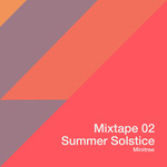Mixtape 02: Summer Solstice