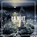 La Nuit - Delicious Chill House Lounge Vol 3