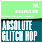 Absolute Glitch Hop Vol 1