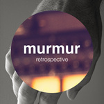 Murmur Retrospective