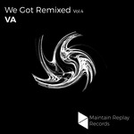 We Got Remixed Vol 4
