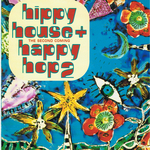 Hippy House + Happy Hop 2