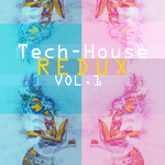 Tech-House Redux Vol 1
