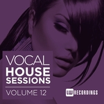 Vocal House Sessions Vol 12