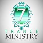 Trance Ministry Vol 7 (The Ultimate DJ Edition)