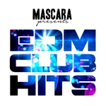 Mascara Presents EDM Club Hits