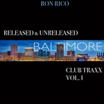 Released & Unreleased Baltimore Club Traxx (Explicit)