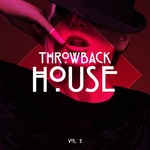 Throwback House Vol 2