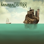Minimalistixx Vol 2 (Minimal Techno Traxx)